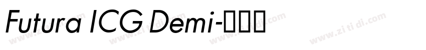 Futura ICG Demi字体转换 Futura ICG Demi字体转换